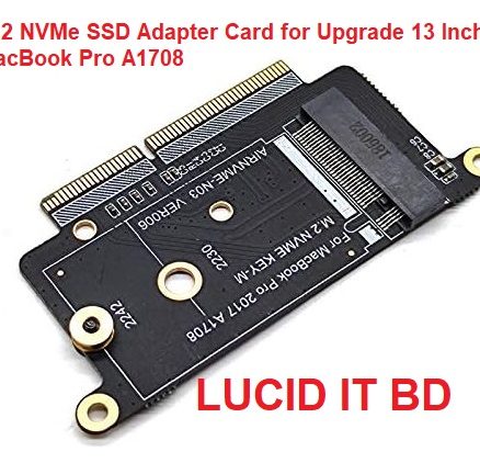 M.2 NVMe SSD Adapter Card for Upgrade 13 Inch MacBook Pro A1708 Non-Touch Bar Models Late 2016 Mid 2017 - Connection 22 + 34 Point